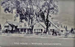 Toll House Whitman, MA Postcard Postcard