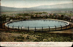 Reservoir of the Missoula Water Co Postcard