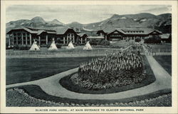 Glacier Park Hotel, At Main Entrace to Glacier National Park Postcard