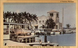 Yacht Basin and Chamber of Commerce Building on the Broad Manatee River Postcard