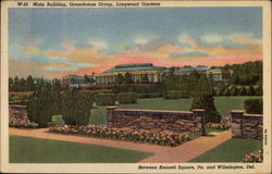 Main Building, Greenhouse Group, Longwood Gardens Kennett Square, PA Postcard Postcard