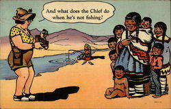 And what does the Chief do when he's not fishing? Postcard