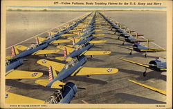 Vultee Valiants, Basic Training Planes for the U.S. Army and Navy Aircraft Postcard Postcard