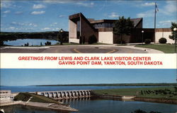 Greetings From Lewis and Clark Lake Visitor Center Yankton, SD Postcard Postcard