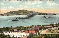 Angel Island, San Francisco Bay, from the Presidio California Postcard Postcard