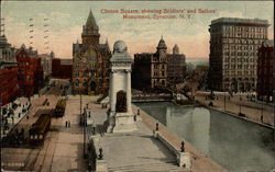 Clinton Square, Showing Soldiers' and Sailors' Monument Syracuse, NY Postcard Postcard