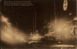 Illumination of Salina St., looking North from Fayette St., during the Ka-Noo-No-Karnival Postcard