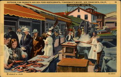 Fish Markets and Sea FOod Restaurants, Fisherman's Wharf San Francisco, CA Postcard Postcard