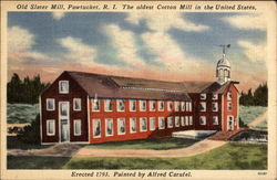 Old Slater Mill, oldest Cotton Mill in the United States Postcard