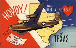 Howdy from Deep in the Heart of Texas (Bound for Tokyo) World War II Postcard Postcard