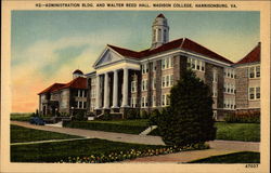 Administration Bldg. and Walter Reed Hall, Madison College Harrisonburg, VA Postcard Postcard