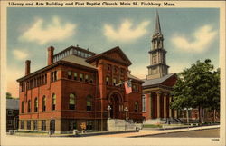 Library and Arts Building and First Baptist Church, Main St Postcard