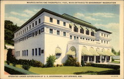 Maurice Baths And Therapeutic Pool, Main Entrance To Government Reservation Hot Springs, AR Postcard Postcard