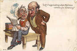 Isn't it aggravating when the boss catches you bumming? Postcard