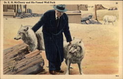 Dr. E. H. McCleery and His Famed Wolf Pack Men Postcard Postcard