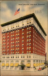 Hotel Lafayette Little Rock, AR Postcard Postcard