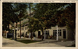 Indian Queen Hotel, Lackawanna Trail (J.J. Murphy, MGR) Postcard