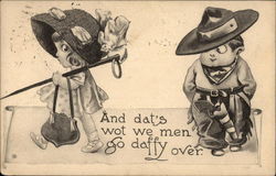 And dat's wot we men go daffy over Postcard