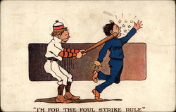 "I'm for the foul strike rule." Postcard