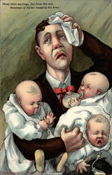 Man holding three babies, mopping brow Postcard Postcard