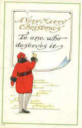 A Very Merry Christmas to one who deserves it Santa Claus Postcard Postcard