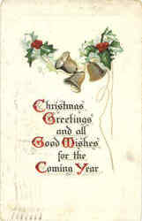 Christmas Greetings and all Good Wishes for the Coming Year Postcard