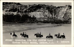 Dudes Crossing the Old Custer Wash Medora, ND Postcard Postcard