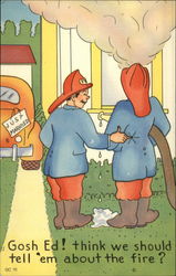 Gosh Ed! Think We Should Tell 'Em About the Fire? Postcard