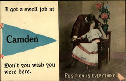 I got a swell job at Camden. Don't you wish you were here Postcard