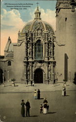 Entrance to California Building. Panama-California Exposition San Diego, CA Postcard Postcard