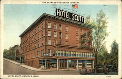 The Heart of the Copper Country. Hotel Scott, Hancock, Mich Michigan Postcard Postcard