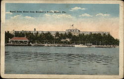 Royal Palm Hotel from Brickell's Point Postcard