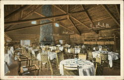 Old Faithful Inn dining room Yellowstone National Park, WY Postcard Postcard