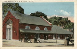 New Station, M. C. R. R Rockland, ME Postcard Postcard