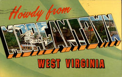 Howdy from Morgantown West Virginia Postcard Postcard