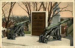 Tercentenary Cannon on Site of Old Fort Plymouth, MA Postcard Postcard