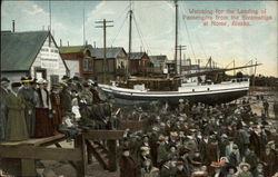 Watching for the Landing of Passengers from the Steamships Nome, AK Postcard Postcard