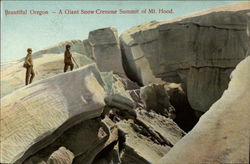 Beautiful Oregon - A giant snow crevasses, Summit of Mt. Hood Postcard Postcard