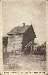 Brown County Log Jail, Built 1837 Postcard