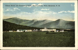 Fabyan House and Presidential Range, White Mountains Bretton Woods, NH Postcard Postcard