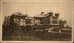 Hotel Potter, Edison Mazda Lighting Used Throughout Santa Barbara, CA Postcard Postcard