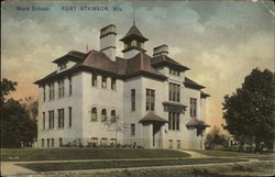 Ward School Fort Atkinson, WI Postcard Postcard