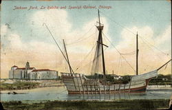 Jackson Park, La Rabida and Spanish Caravel Postcard