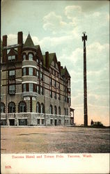 Tacoma Hotel and Totum Pole Postcard