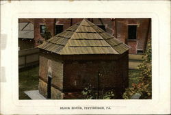 Block House Pittsburgh, PA Postcard Postcard