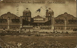 Mt. Rose School, Erected 1911-cost $50,000.00 Reno, NV Postcard Postcard