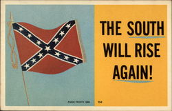 The South Will Rise Again! Postcard