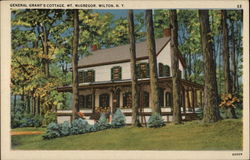 General Grant's Cottage, Mt. McGregor, Wilton, N.Y Postcard