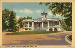 Mansion House, Druid Hill Park Postcard