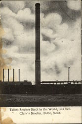 Tallest Smelter Stack in the World, 353 feet - Clark's Smelter Postcard